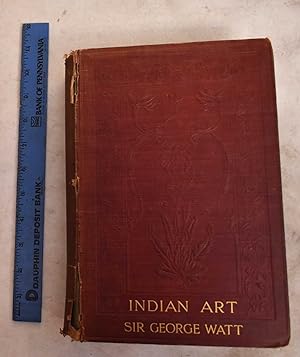 Indian art at Delhi, 1903 : Being the official catalogue of the Delhi exhibition, 1902-1903