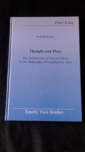 Seller image for Thought and Place: The Architecture of Eternal Places in the Philosophy of Giambattista Vico (Emory Vico Studies) for sale by Works on Paper