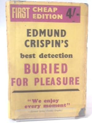 Seller image for Buried for Pleasure; A Detective Story for sale by World of Rare Books