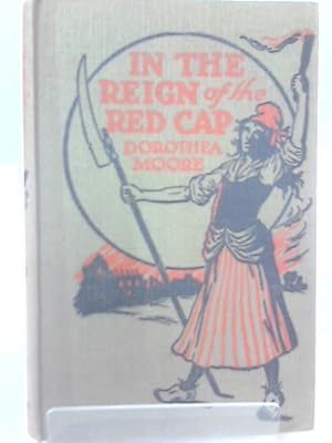 Imagen del vendedor de In The Reign of The Redcap a la venta por World of Rare Books