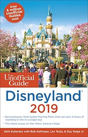 Seller image for Unofficial Guide to Disneyland 2019 (The Unofficial Guides) for sale by Reliant Bookstore