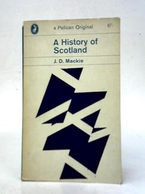 Imagen del vendedor de A HISTORY OF SCOTLAND Paperback Book (1st Paperback Edition - 1964) a la venta por Comics Monster