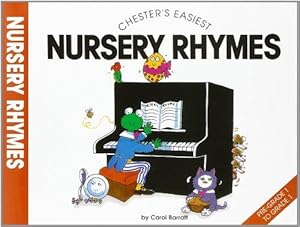 Bild des Verkufers fr Chester's Easiest Nursery Rhymes zum Verkauf von WeBuyBooks