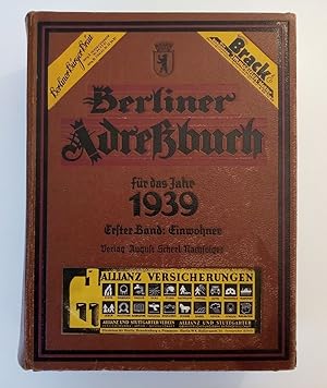 Bild des Verkufers fr Berliner Adrebuch fr das Jahr 1939: Erster Band: Einwohner. zum Verkauf von diakonia secondhand