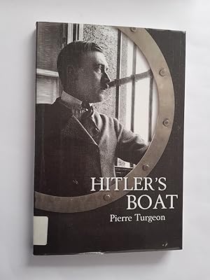 Image du vendeur pour Hitler's Boat mis en vente par masted books