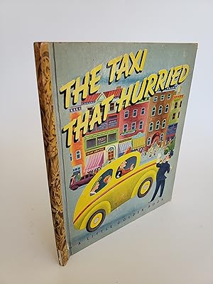 Imagen del vendedor de The Taxi That Hurried (A Little Golden Book #25) a la venta por R. Rivers Books