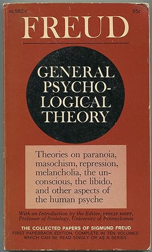 Seller image for General Psychological Theory: Papers on Metapsychology (The Collected Papers of Sigmund Freud) for sale by Between the Covers-Rare Books, Inc. ABAA