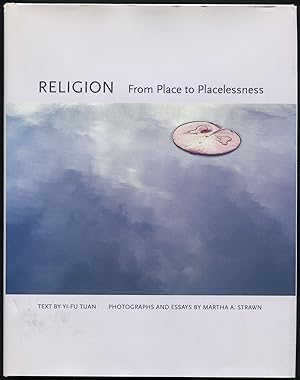 Bild des Verkufers fr Religion: From Place to Placelessness zum Verkauf von Between the Covers-Rare Books, Inc. ABAA