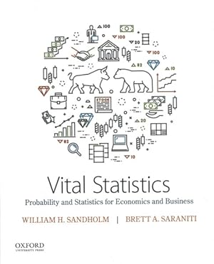 Seller image for Vital Statistics : Probability and Statistics for Economics and Business for sale by GreatBookPrices