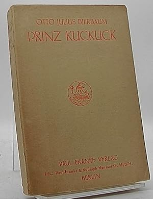 Immagine del venditore per Prinz Kuckuck Leben, Taten, Meinungen und Hllenfahrt eines Wollstlings, in einem Zeitroman. venduto da Antiquariat Unterberger