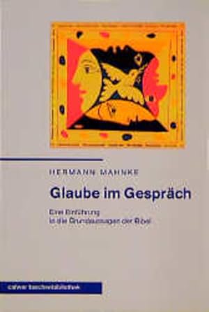 Seller image for o) Glaube im Gesprch Eine Einfhrung in die Grundaussagen der Bibel for sale by SIGA eG