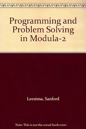 Bild des Verkufers fr Programming and Problem Solving in Modula 2 zum Verkauf von WeBuyBooks