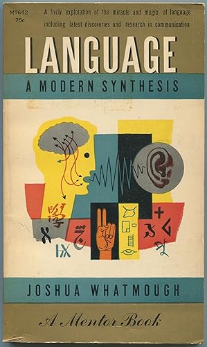 Image du vendeur pour Language: A Modern Synthesis mis en vente par Between the Covers-Rare Books, Inc. ABAA