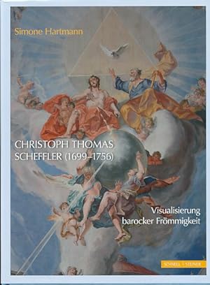 Seller image for Christoph Thomas Scheffler (1699 - 1756). Visualisierung barocker Frmmigkeit. Studien zur christlichen Kunst Bd. 10. for sale by Fundus-Online GbR Borkert Schwarz Zerfa