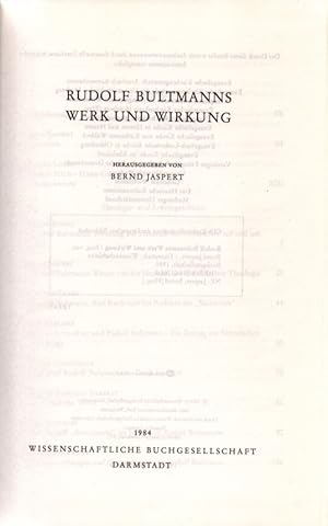 Bild des Verkufers fr Rudolf Bultmanns Werk und Wirkung. zum Verkauf von Fundus-Online GbR Borkert Schwarz Zerfa