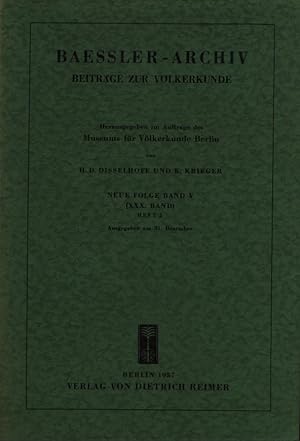 Baessler-Archiv. Neue Folge Band V (XXX. Band). Heft 2. Beiträge zur Völkerkunde.