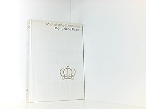 Der grüne Papst. Aus der Sammlung Nobelpreis für Literatur 1967