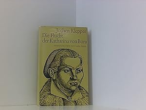 Seller image for Die Flucht der Katharina von Bora for sale by Book Broker