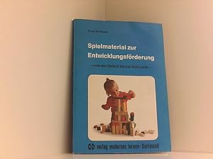 Seller image for Spielmaterial zur Entwicklungsfrderung. Von der Geburt bis zur Schulreife for sale by Book Broker