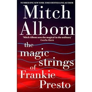 Seller image for THE MAGIC STRINGS OF FRANKIE PRESTO for sale by URBANO LIBROS