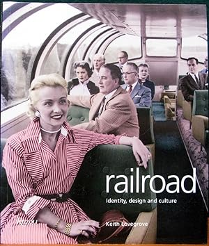 Seller image for RAILROAD. Identity, design and culture. for sale by The Antique Bookshop & Curios (ANZAAB)