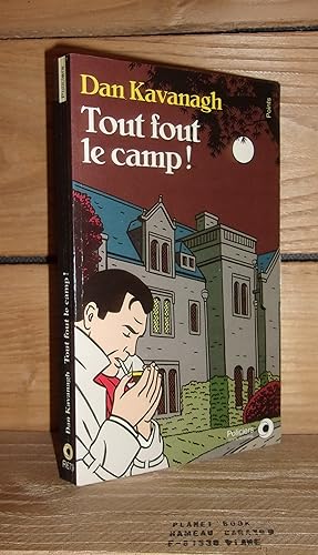 Seller image for TOUT FOUT LE CAMP for sale by Planet's books