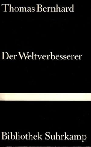 Der Weltverbesserer. Bibliothek Suhrkamp;