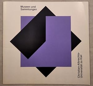 Bild des Verkufers fr Museen und Sammlungen. Christian-Albrechts-Universitt zu Kiel. zum Verkauf von KULTur-Antiquariat