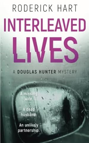 Bild des Verkufers fr Interleaved Lives: A Douglas Hunter Mystery zum Verkauf von WeBuyBooks