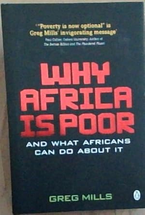 Why Africa is Poor: and what Africans can do about it