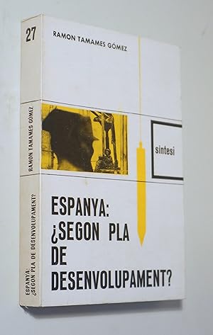 Imagen del vendedor de ESPANYA: Segon pla de desenvolupament? - Barcelona 1967 a la venta por Llibres del Mirall