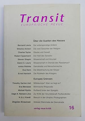 Bild des Verkufers fr Transit - Europische Revue. Bd. 16: ber die Quellen des Hasses / Europas Grenzen. Mit Abb. zum Verkauf von Der Buchfreund
