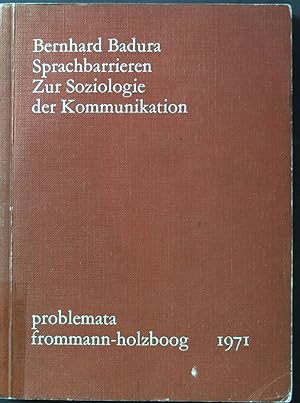 Immagine del venditore per Sprachbarrieren : Zur Soziologie der Kommunikation. Problemata venduto da books4less (Versandantiquariat Petra Gros GmbH & Co. KG)