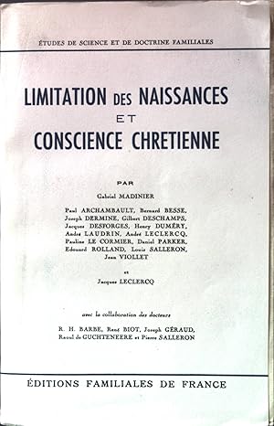 Bild des Verkufers fr Limitation des naissances et conscience chrtienne zum Verkauf von books4less (Versandantiquariat Petra Gros GmbH & Co. KG)