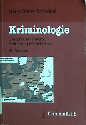 Seller image for Kriminologie : eine praxisorientierte Einfhrung mit Beispielen. Grundlagen ; Bd. 28 for sale by books4less (Versandantiquariat Petra Gros GmbH & Co. KG)