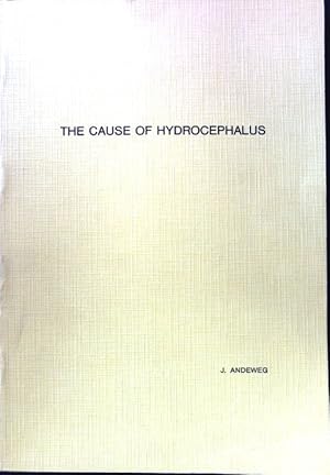 Seller image for The Cause of Hydrocephalus; for sale by books4less (Versandantiquariat Petra Gros GmbH & Co. KG)