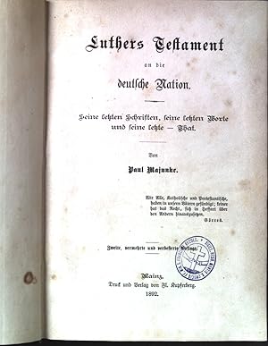 Bild des Verkufers fr Luthers Testament an die deutsche Nation: seine letzten Schriften, seine letzten Worte und seine letzte - That zum Verkauf von books4less (Versandantiquariat Petra Gros GmbH & Co. KG)