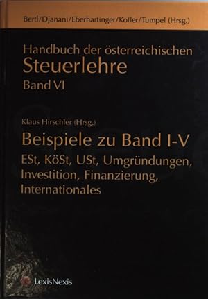 Imagen del vendedor de Handbuch der sterreichischen Steuerlehre: BAND VI: Beispiele zu Band I - V. a la venta por books4less (Versandantiquariat Petra Gros GmbH & Co. KG)