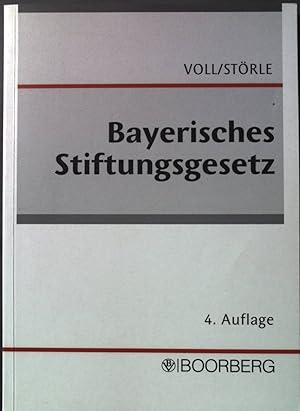 Bild des Verkufers fr Bayerisches Stiftungsgesetz : Kommentar. zum Verkauf von books4less (Versandantiquariat Petra Gros GmbH & Co. KG)