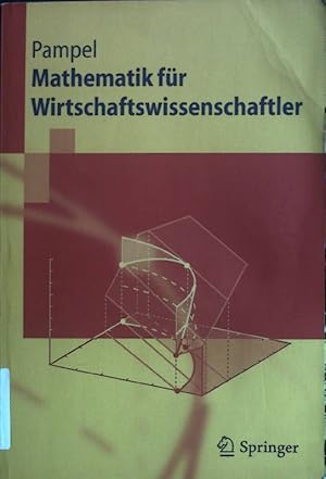 Seller image for Mathematik fr Wirtschaftswissenschaftler. Springer-Lehrbuch for sale by books4less (Versandantiquariat Petra Gros GmbH & Co. KG)