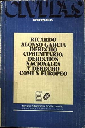 Bild des Verkufers fr Derecho Comunitario, Derechos Nacionales y Derecho Comun Europeo; Monografias Civitas; zum Verkauf von books4less (Versandantiquariat Petra Gros GmbH & Co. KG)