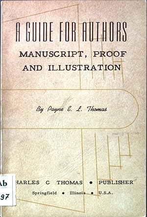 A Guide for Authors: Manuscript, Proof and Illustration