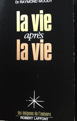 Image du vendeur pour La vie aprs la vie: Enqute  propos d'un phnomne : la survie de la conscience aprs la mort; mis en vente par books4less (Versandantiquariat Petra Gros GmbH & Co. KG)