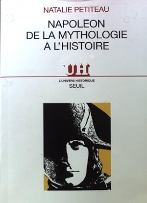 Seller image for Napolon, de la mythologie  l'histoire; for sale by books4less (Versandantiquariat Petra Gros GmbH & Co. KG)