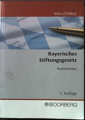 Bild des Verkufers fr Bayerisches Stiftungsgesetz : Kommentar. zum Verkauf von books4less (Versandantiquariat Petra Gros GmbH & Co. KG)