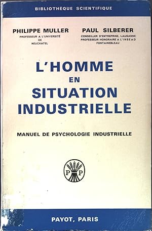 Image du vendeur pour L'homme en situation industrielle mis en vente par books4less (Versandantiquariat Petra Gros GmbH & Co. KG)