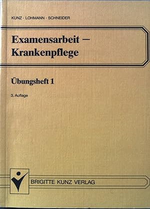 Bild des Verkufers fr Examensarbeit Krankenpflege; bungsheft 1. zum Verkauf von books4less (Versandantiquariat Petra Gros GmbH & Co. KG)