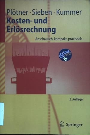 Image du vendeur pour Kosten- und Erlsrechnung : anschaulich, kompakt, praxisnah Springer-Lehrbuch mis en vente par books4less (Versandantiquariat Petra Gros GmbH & Co. KG)