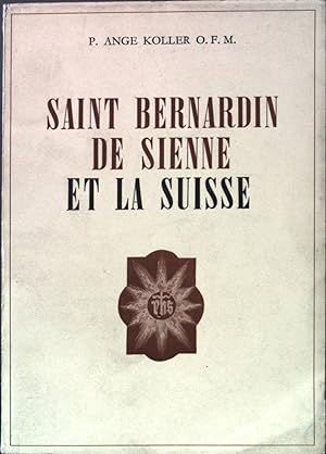 Seller image for Saint Bernardin de Sienne et la Suisse. for sale by books4less (Versandantiquariat Petra Gros GmbH & Co. KG)