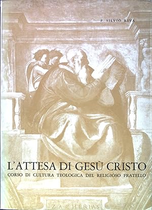 Imagen del vendedor de Corso di cultura teologica del religioso fratello; Volume 1: L'attesa di Ges Cristo a la venta por books4less (Versandantiquariat Petra Gros GmbH & Co. KG)